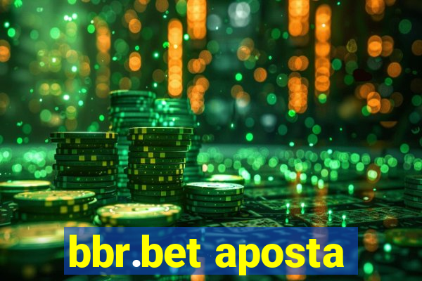 bbr.bet aposta